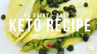 Easy NO DAIRY Keto Recipe | Guacamole Omelet Capers | Ashley Salvatori - Keto Meal Prep