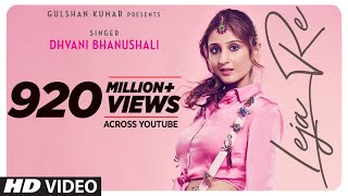 Leja Re  | Dhvani Bhanushali | Tanishk Bagchi | Rashmi Virag |Radhika Rao| Vinay Sapru | Siddharth
