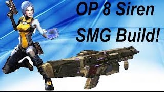 Borderlands 2 | OP 8 Siren SMG Build | Solo Bee-Hawking Pyro Pete!