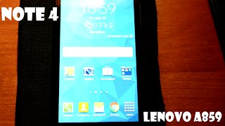 Прошивка NOTE 4 - Lenovo A859