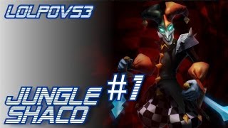 ► LoLPoV - Jungle Shaco #1 Season 3 (League of Legends Live Commentary)