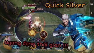 Marvel Super War - Quick Silver ngưng đọng thời gian ??