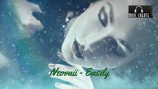 【ほんまにもう！超かっこいい洋楽！！】neovaii   easily