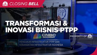 Dorong Transformasi, PTPP Targetkan Kenaikan Revenue 16%