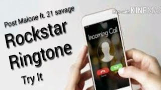 Post malone - rockstar ft. 21 Savage | Ringtone | Try it (instrumental)