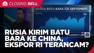 Rusia Genjot Pengiriman Batu Bara ke China, Ekspor RI Terancam?