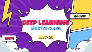 Deep Learning Master Class - Day 23