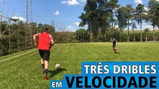 TRÊS DRIBLES EM VELOCIDADE (PASSE LISO PELO ADVERSÁRIO)