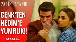 Cenk ve Nedim'in Kavgası!??Yumruklar Konuştu! - Zalim İstanbul 29. Bölüm