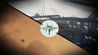 FSX Film | Through my eyes.