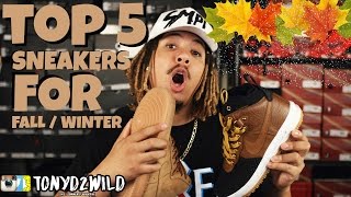 TOP 5 SNEAKERS FOR FALL & WINTER !!!