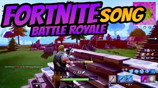 FORTNITE BATTLE ROYALE SONG
