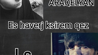 Mihran ft Ls-Es haverj ksirem qez