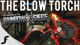 The Blow Torch - Rainbow Six Siege Grim Sky