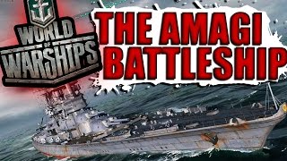 World Of War Ships Beta - E01 The Amagi Tier 8 Battleship