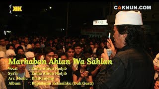 Cak Nun KiaiKanjeng - Marhaban Ahlan Wa Sahlan