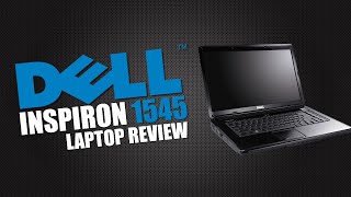 Dell Inspiron 1545 Laptop Review