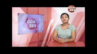 GOA 365 7th May 2019 ENGLISH NEWS BULLETIN