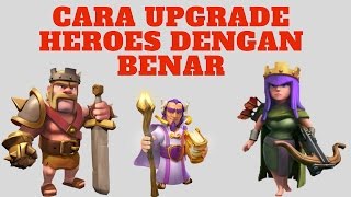 CARA UPGRADE HEROES YANG BENAR! - COC Indonesia