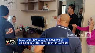 Buronan Kasus IPhone, Si Kembar Rihana & Rihani Ditangkap
