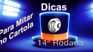 Dicas para mitar no cartola - Rodada 14