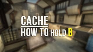 CSGO: How To Hold B on Cache