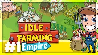 Idle Farming Empire Android Gameplay Part #1