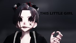 【MMD || Model test】This Little Girl