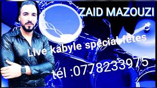 ♡ZAID MAZOUZI ♡LIVE BERWALI NON STOP ☆abonné vs mes chers ☆