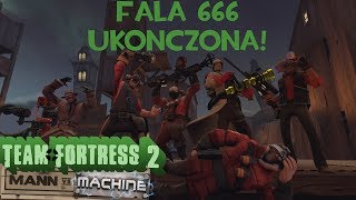 Team Fortress 2 ~ Fala 666 ~ Historia Ukończenia Fali 666, czyli Zemsta albo Psikus!
