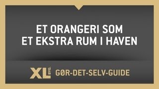 Brug for et ekstra rum i haven? Hvad med et Orangeri?