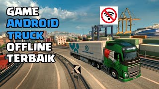 5 Game Android Truck Simulator Terbaik 2018