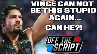 WWE Planning Roman Reigns TO WIN THE ROYAL RUMBLE AGAIN!? | Off The Script 203 Part 2