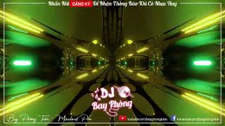 NONSTOP BAY PHÒNG TRACK NHẠC BÊ THA NGÀY NGỦ ĐÊM BAY NONSTOP VINAHOUSE 2022 CỰC MẠNH