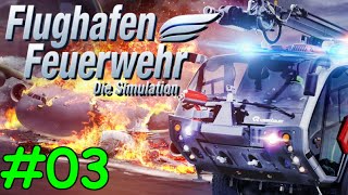 Let's Play Flughafen Feuerwehr: Die Simulation Teil 3 - ÜBERALL FEUER | Liongamer1
