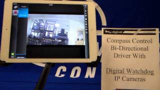 Compass Control® Pro Bi Directional Driver: Digital WatchDog IP Camera Demo