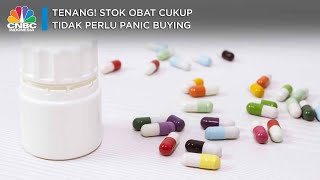 Tenang! Stok Obat Covid Cukup, Tidak Perlu Panic Buying