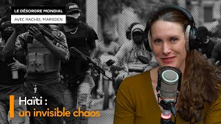 Pourquoi la communauté internationale semble-t-elle se désintéresser du chaos en Haïti ?