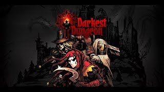 Darkest Dungeon. Начало похода к Барону.