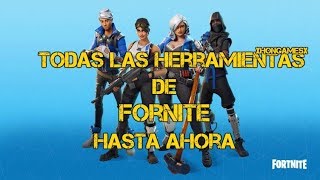 Todas Las Herramientas De Recolección De FORNITE Hasta Ahora