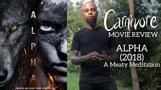 Carnivore Movie Review: Alpha (A Zero Carb Meditation)