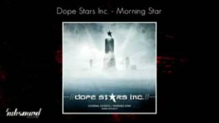 Dope Stars Inc. - Morning Star
