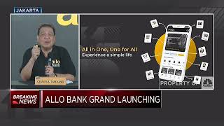CT: Allo Bank Beri Kemudahan Akses Dalam Satu Genggaman