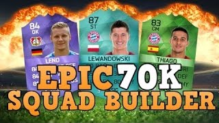 EPIC 70K SQUAD BUILDER - FIFA 17 Ultimate Team