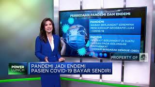Pandemi Jadi Endemi, Pasien Covid-19 Bayar Sendiri