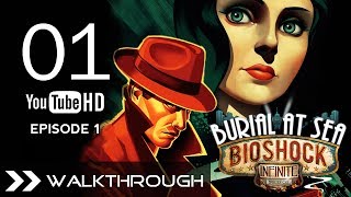 BioShock Infinite Burial at Sea Episode 1 DLC - Walkthrough - Part 1 (Dewitt Investigations)