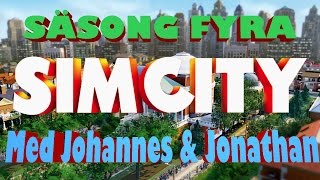 Let's Play SimCity 5 På Svenska! Säsong Fyra - Ep 1