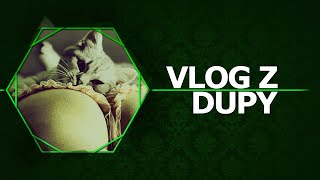 Vlog z Dupy - Kina vs. Kable