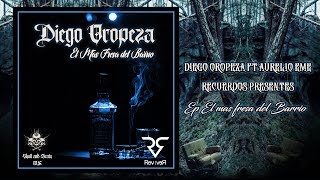 D.O  ft Aurelio M - Recuerdos Presentes (Prod. Cuevasmx)