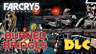 FAR CRY 5 прохождение DLC DEAD LIVING ZOMBIES [ДЕНЬ ЛЮТЫХ ЗОМБИ]: BURNED BRIDGES ?[СОЖЖЕННЫЕ МОСТЫ]